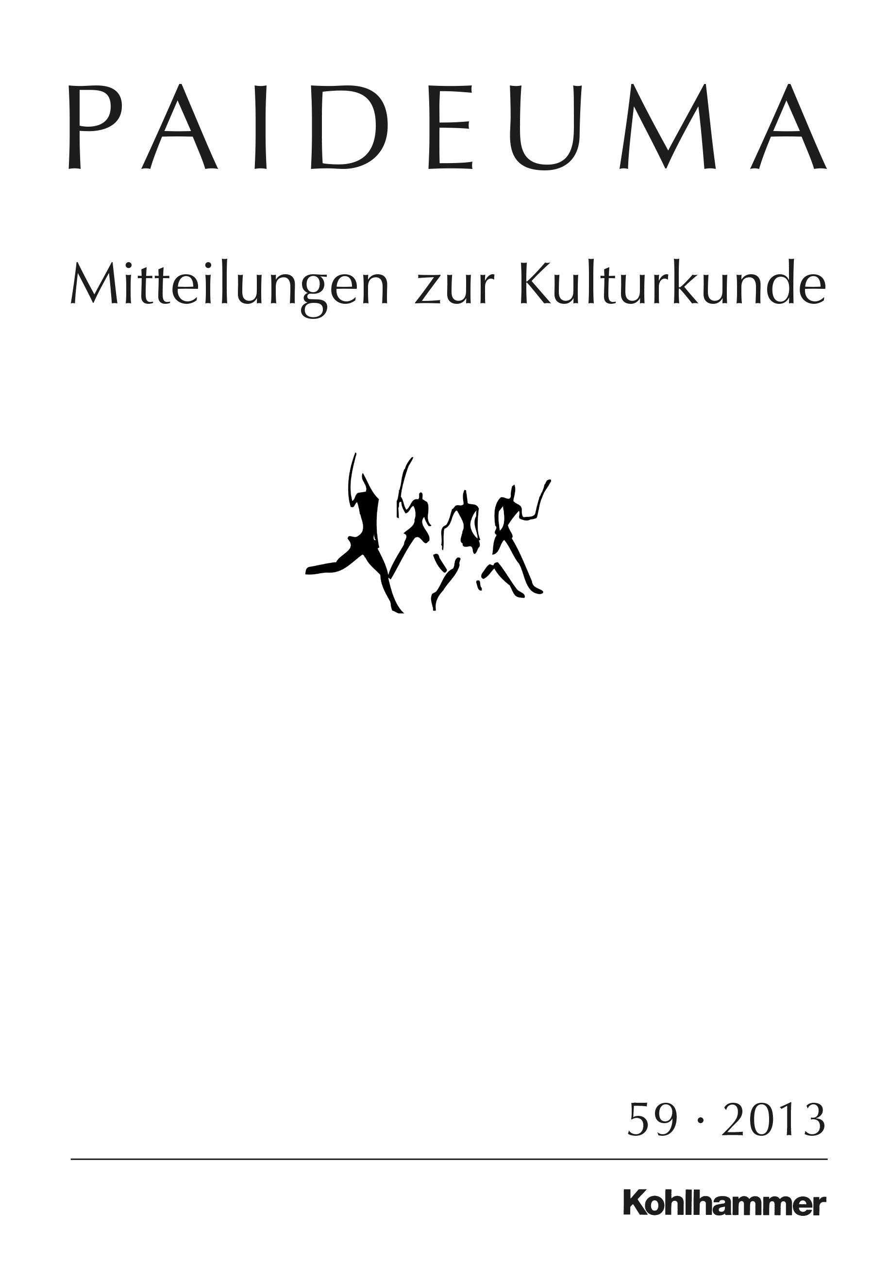 					Ansehen Bd. 59 (2013): Paideuma. Mitteilungen zur Kulturkunde
				