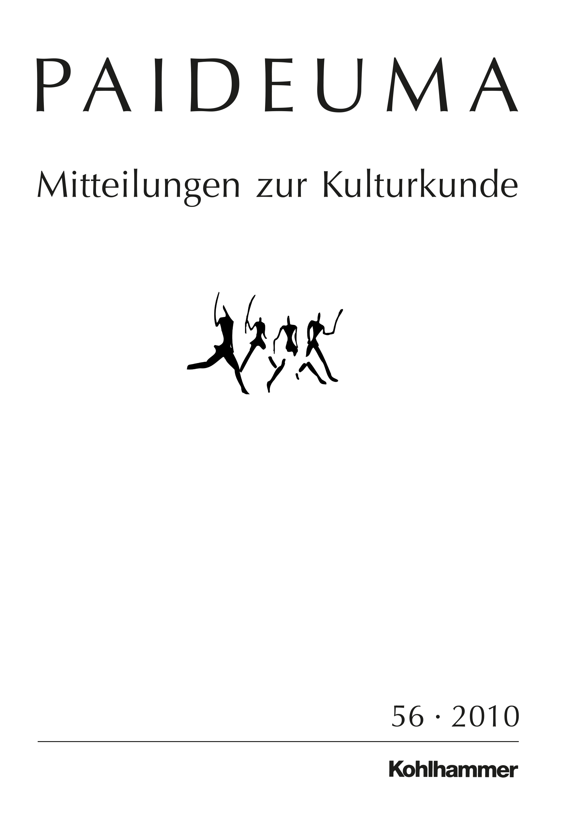 					Ansehen Bd. 56 (2010): Paideuma. Mitteilungen zur Kulturkunde
				