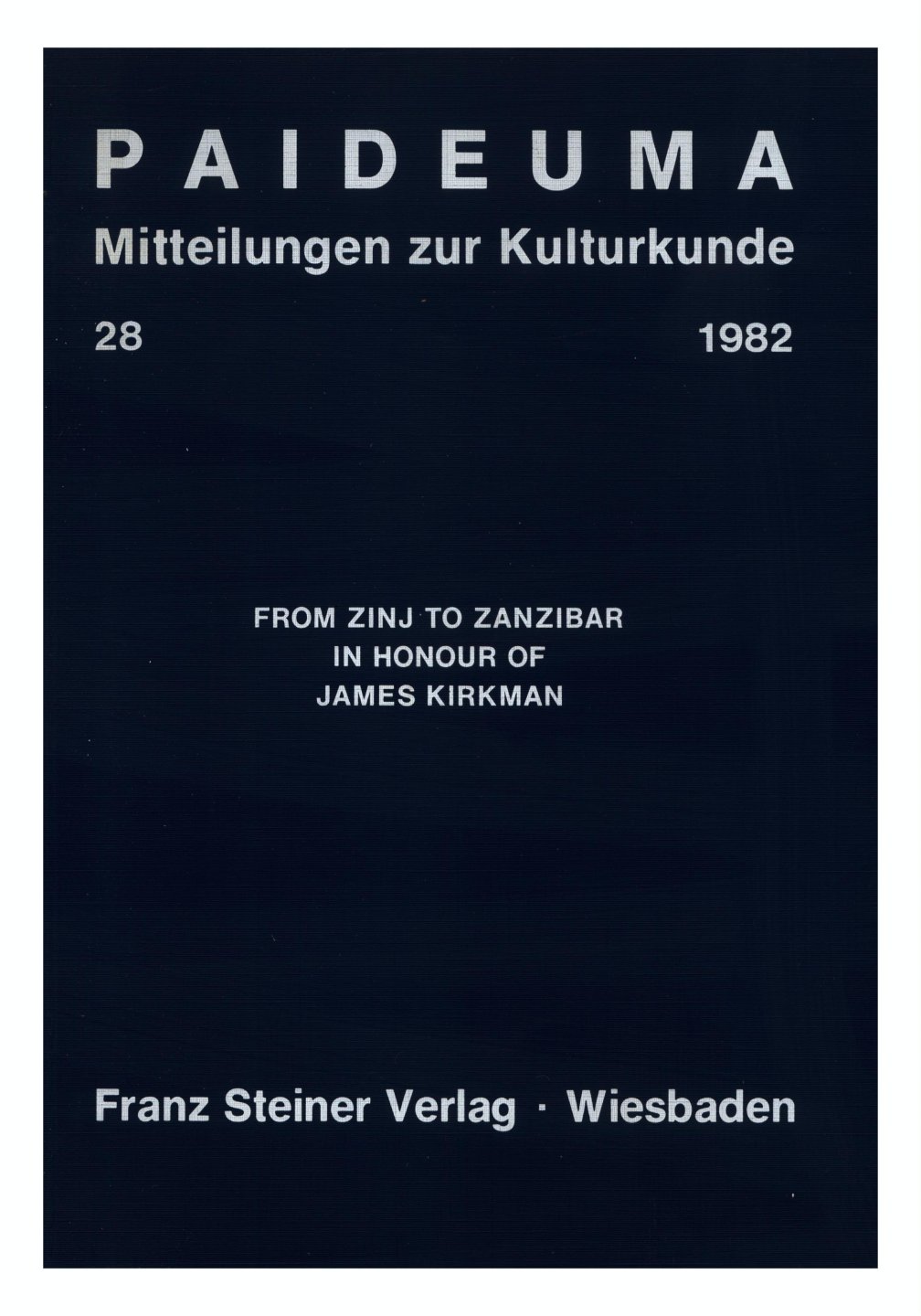 					Ansehen Bd. 28 (1982): Paideuma. Mitteilungen zur Kulturkunde
				