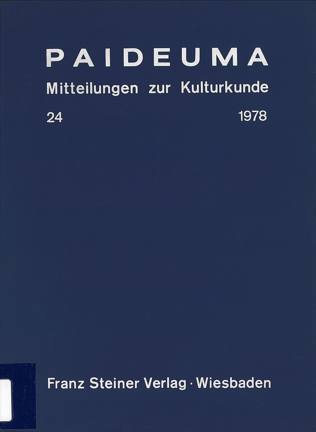 					Ansehen Bd. 24 (1978): Paideuma. Mitteilungen zur Kulturkunde
				